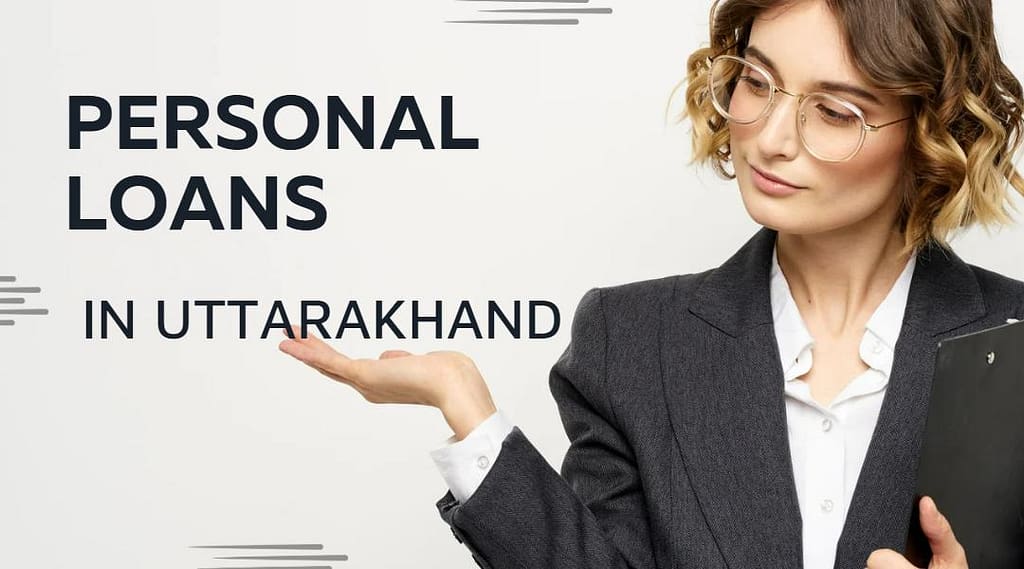 personal loans in uttarakhand